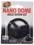 Zoomed Nano Dome Hold Down Kit